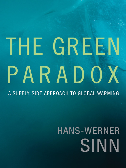 Title details for The Green Paradox by Hans-Werner Sinn - Available